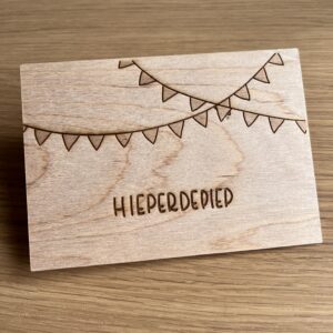 Houten wenskaart - Hieperdepiep