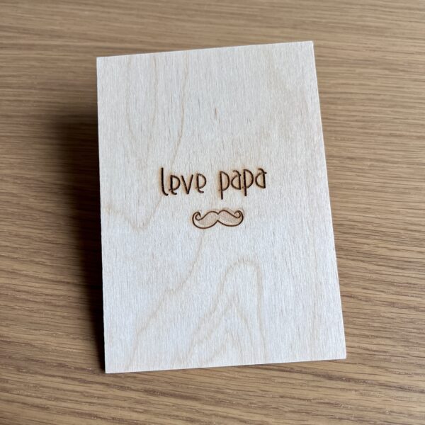 Houten wenskaart - Leve papa